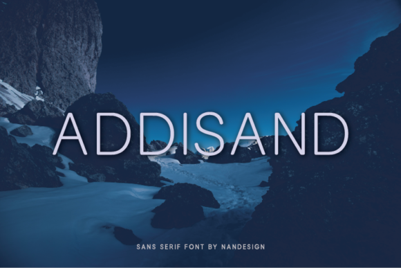 Adding Flair with Addisand: A Simple Sans Serif Font for Real-World Design