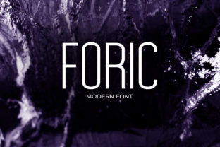 Foric Font: A Modern Typeface for Polished Branding