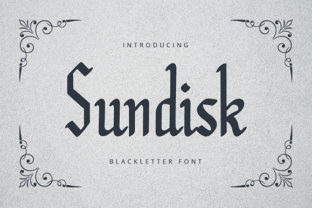 Introducing Sundisk: A Blackletter Font with a Handwritten Soul