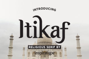 Itikaf: A Versatile Serif Font for Real-World Design